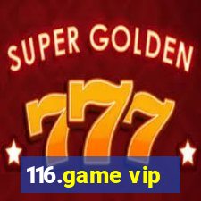 116.game vip